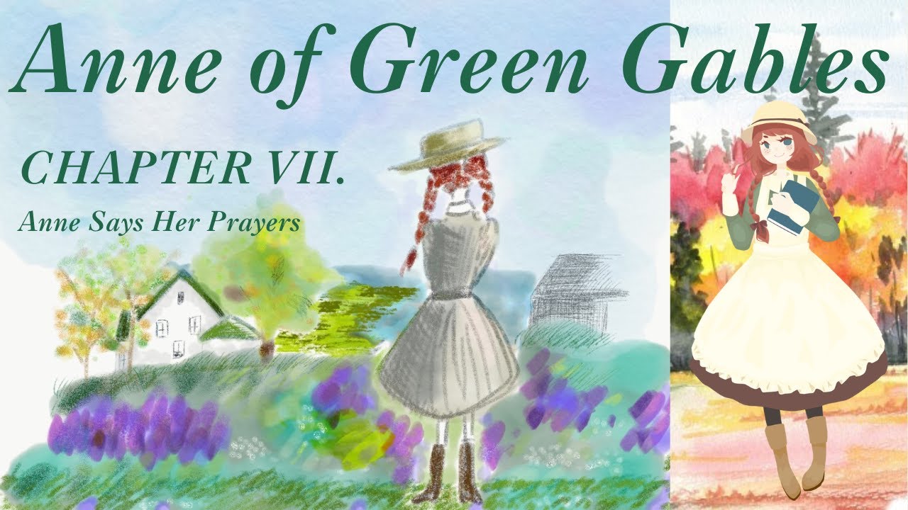 Anne of Green Gables Chapter Seven | Listening practice | Reading