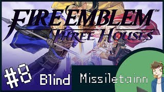 Fire Emblem: Three Houses [Part 8]: Its Time