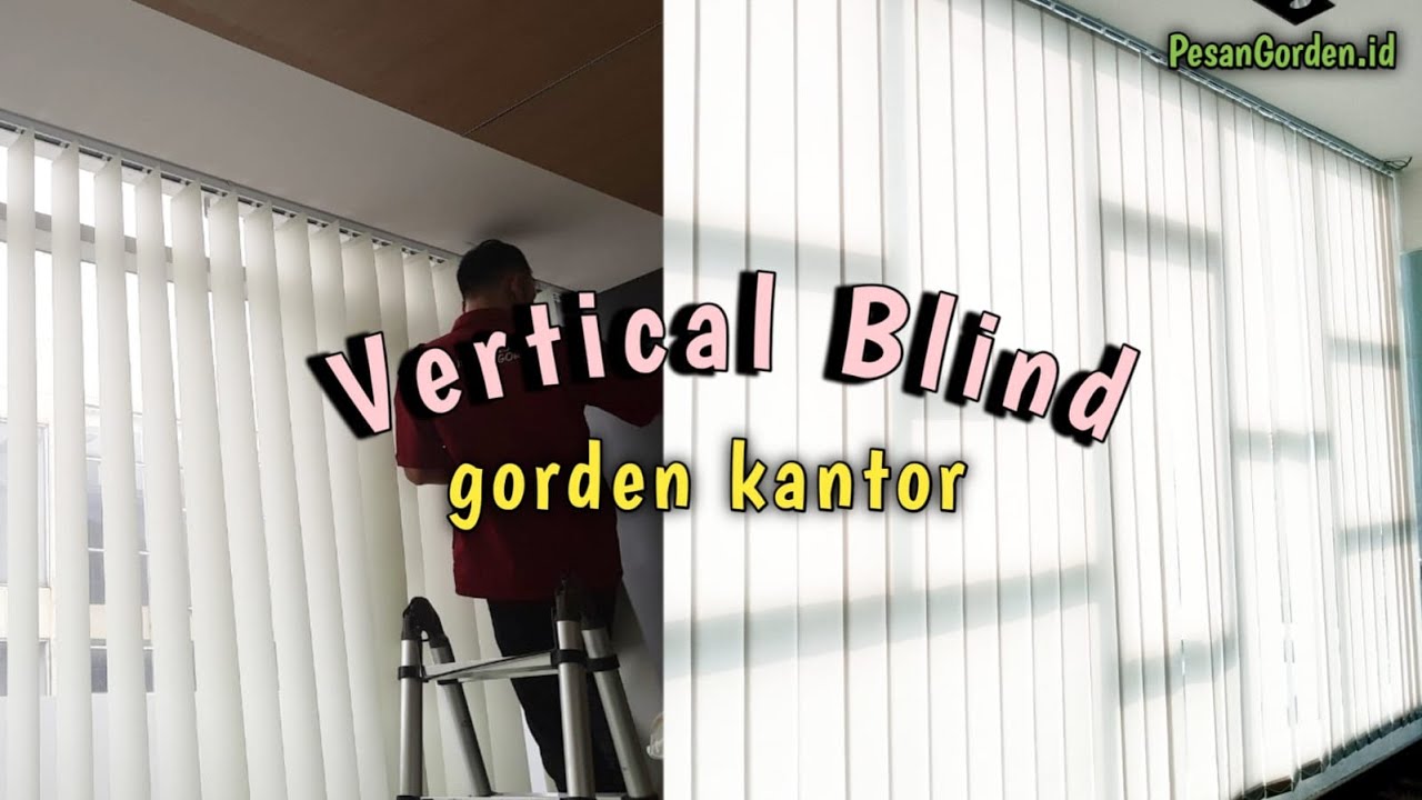 Vertical Blind Tirai Gorden Kantor PesanGorden.id YouTube