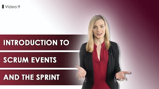 Video 9: Introduction to #Scrum Events and the #Sprint | ALEPH-GLOBAL #SCRUM TEAM ™ #scrumorg #agile