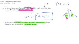 Unit 7.1: Assignment Example Problems - Momentum