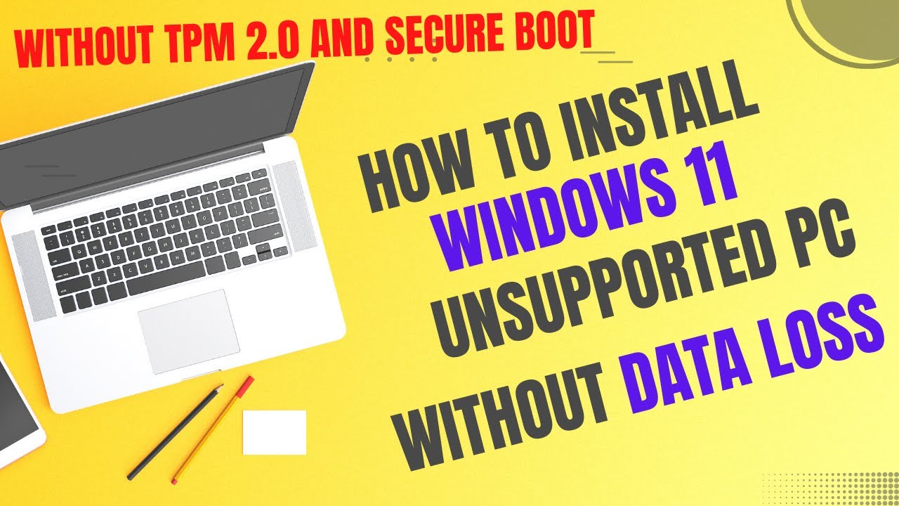 How to Install Windows 11 on UNSUPPORTED PC Without Data Loss - YouTube