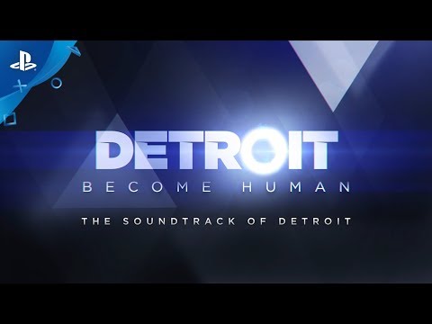 Detroit: Become Human – Behind The Music | PS4