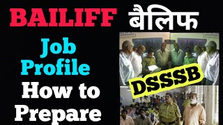 Bailiff Job Profile Dsssb Bailiff Job Profile How To Prepare