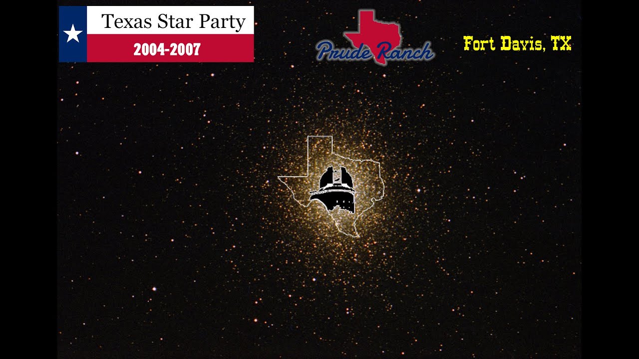 Texas Star Party 2004-2007