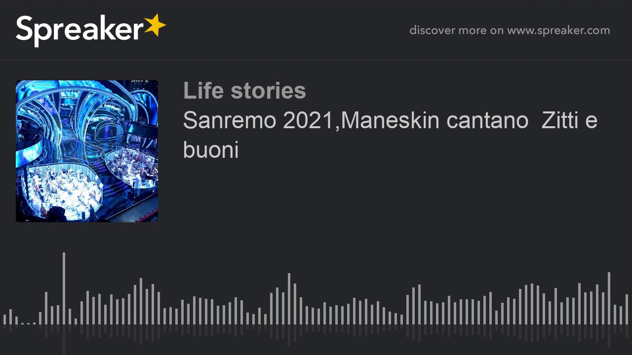 Sanremo 2021 Maneskin Cantano Zitti E Buoni Youtube