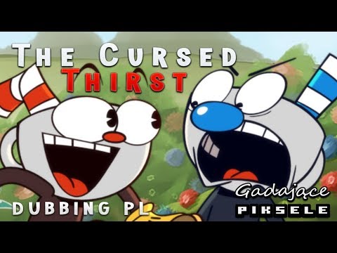 The Cursed Thirst | Cuphead Parody (Dubbing PL)