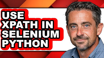 How to Use Xpath in Selenium Python (only Way)