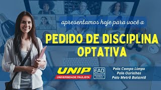 Pedido de Disciplina Optativa | | UNIP EAD e FLEX