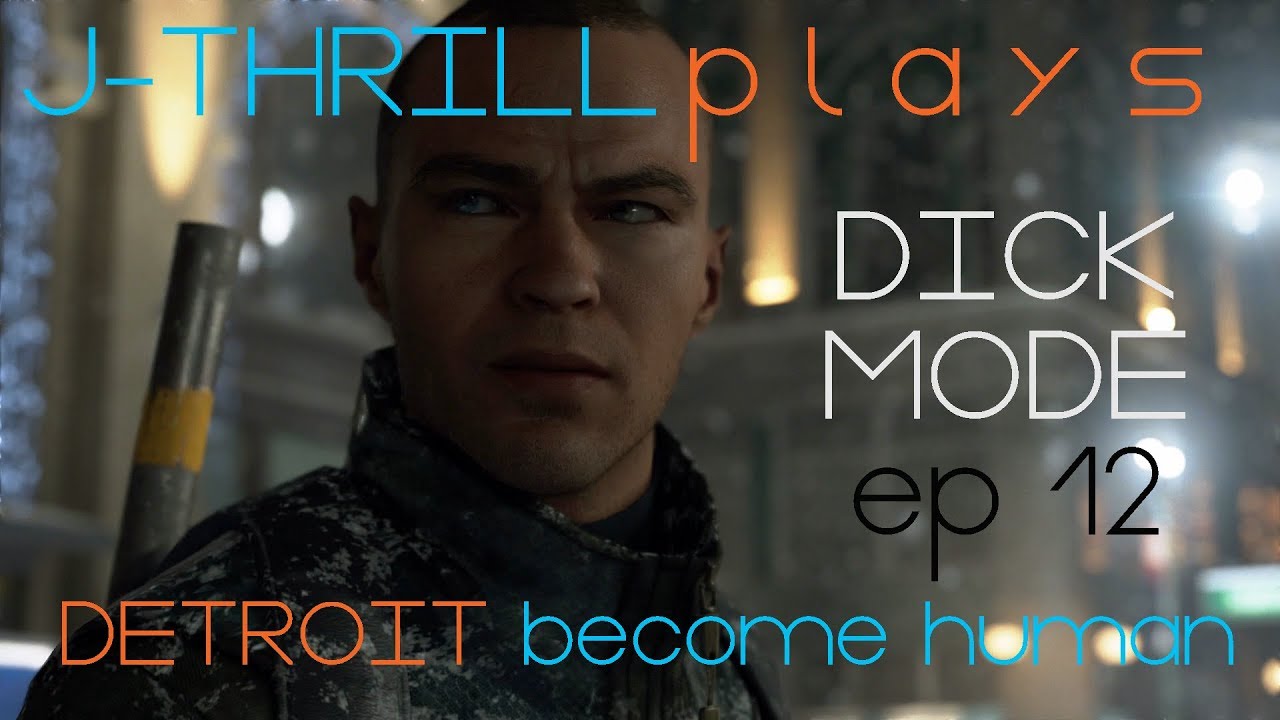 Detroit Dick Mode ep12 (GRAND FINALE! WE LOSE A FEW, BUT THEY NEEDED KILLING)