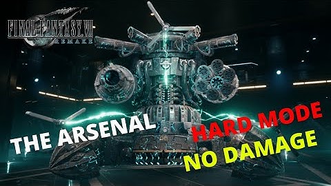 The Arsenal Hard Mode (No Damage) | Final Fantasy VII REMAKE
