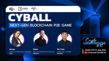 CRYPTO LIGHTHOUSE #12: CyBall - Next-Gen Blockchain P2E GAME
