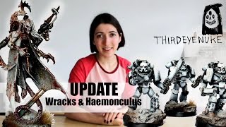 UPDATE + Wrack & Haemonculus