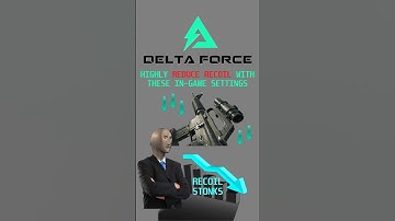 DELTA FORCE - REDUCE RECOIL with these in-game SETTINGS