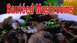 Vegan Sauteed Mushrooms - 5 Mins - Grubanny