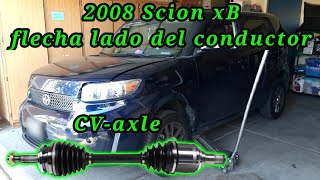 2008 Scion xB 2.4 How to change the driver's side CV-axle