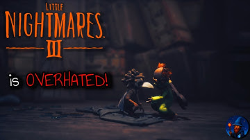 Why is Everyone Hating On Little Nightmares 3?