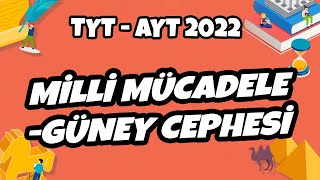 TYT - AYT Tarih - Millli Mücadele - Güney Cephesi | TYT - AYT Tarih 2022 #hedefekoş