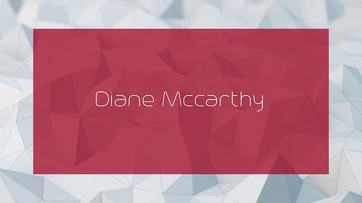 Diane Mccarthy - appearance