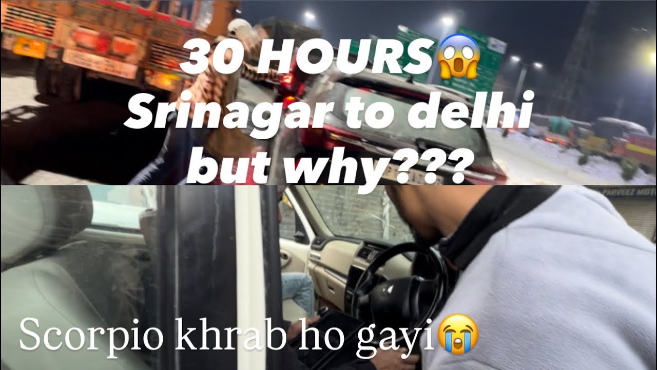 Regular 30 hours drive😰(srinagar to Delhi)😰 see vlog to know everything 😢