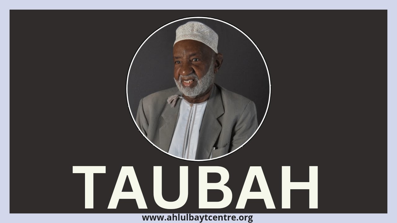 TAUBAH (ENG) - 5/2/1995 | SHEIKH ABDILAHI  NASSIR