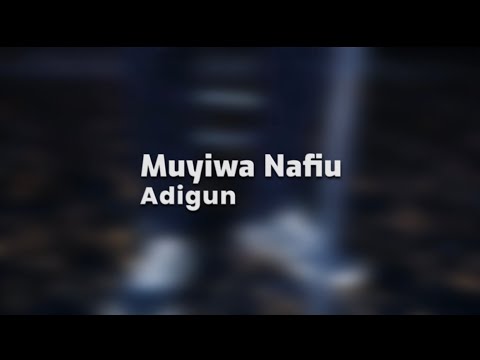 Adigun   Muyiwa Nafiu