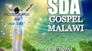 SDA Gospel Malawi - DJChizzariana