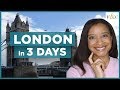 What To See in London in 3 Days | Frolic & Courage