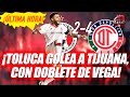 TOLUCA GOLEA A TIJUANA, CON DOBLETE DE ALEXIS VEGA!