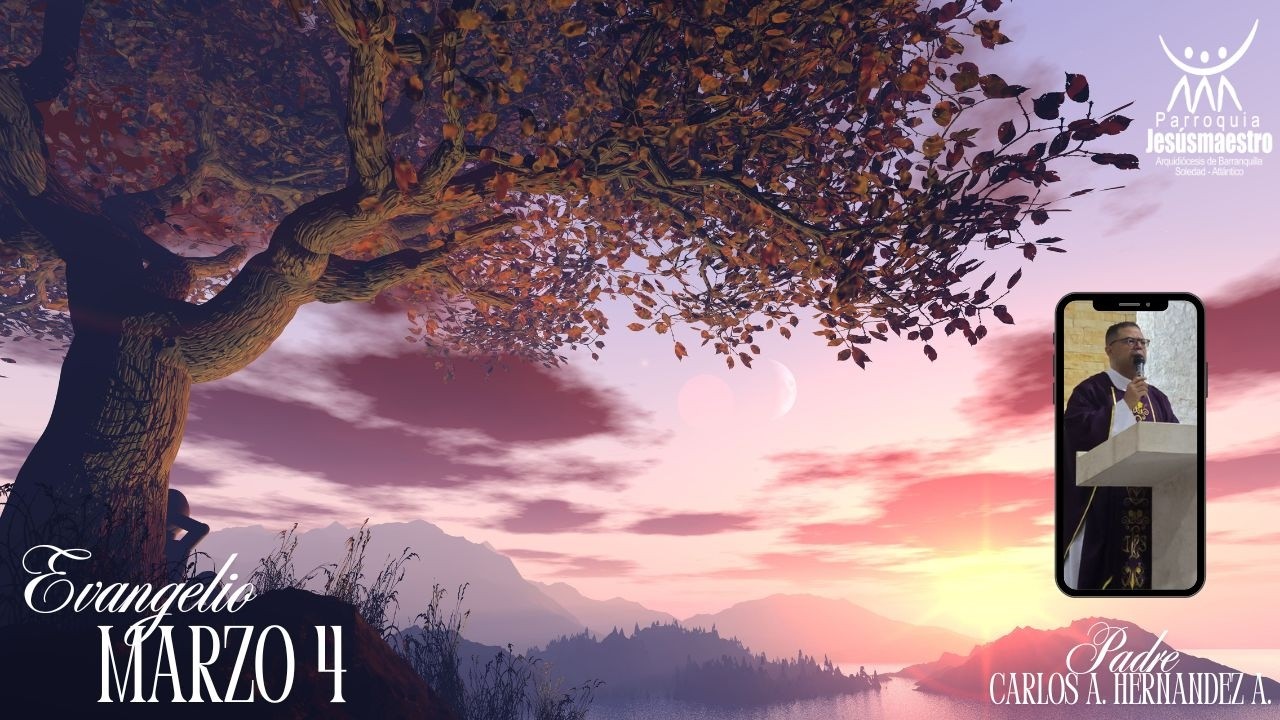 ℝ𝕖𝕗𝕝𝕖𝕩𝕚ó𝕟 𝕕𝕖𝕝 𝔼𝕧𝕒𝕟𝕘𝕖𝕝𝕚𝕠 𝕤𝕖𝕘ú𝕟  𝕊𝕒𝕟 𝕄𝕒𝕥𝕖𝕠 𝟚𝟘, 𝟙𝟟-𝟚𝟠 | mar 4