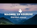 MAOMBI YA ASUBUHI | BWANA niokoe