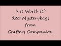 Are They Worth It? $20 Mystery Bags from Crafters Companion