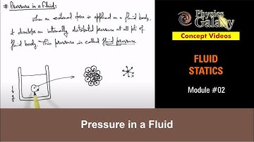 Class 11 Physics | Fluid Statics | #2 Pressure in a Fluid | For JEE & NEET