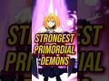 7 PRIMORDIAL DEMONS | VOLUME 23 | #rimuru #rimurutempest #tensura #thattimeigotreincarnatedasaslime