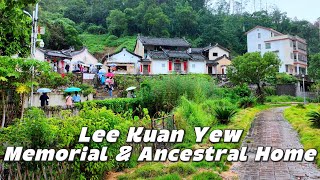China Zhonghandi: Lee Kuan Yew Memorial Hall and His Ancestral Home #leekuanyew #china #travel