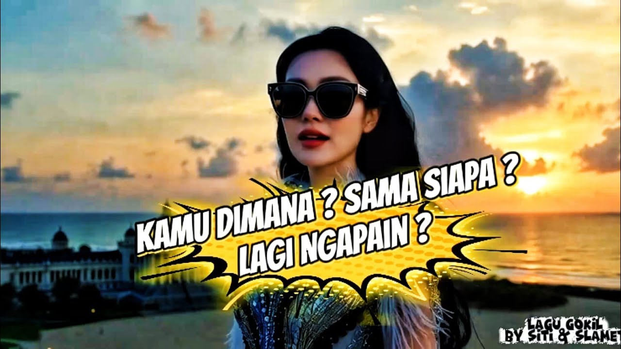 Kamu Dimana? Sama Siapa? Lagi Ngapain? | Lagu Pop Indie Indonesia (Original) – Siti & Slamet