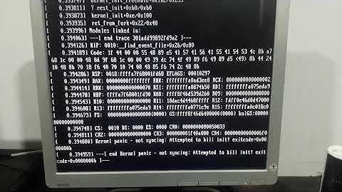 End Kernel panic-not syncing:Attempted to kill init exit