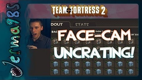 TF2 Face-Cam Uncrating! - 50 Beautiful Boxes [25 Robo, 25 Normal]