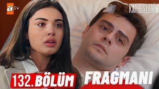 Kardeşlerim 132. Bölüm Fragmanı | Beyninizde kötü huylu tümör var!!