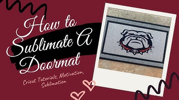 How to Sublimate A Doormat