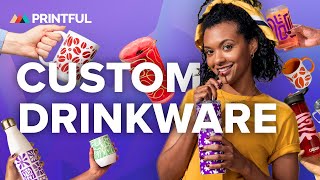 Custom Print-On-Demand Drinkware Printful 2024