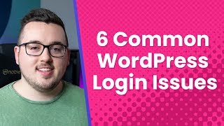 6 Common WordPress Login Issues (and Their Solutions)