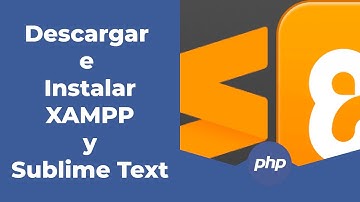 Instalando SUBLIME TEXT 3 y XAMPP | Curso GRATUITO de PHP Básico 2019 💻 | Pt 1