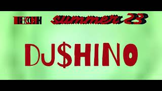 dj$hino summer23