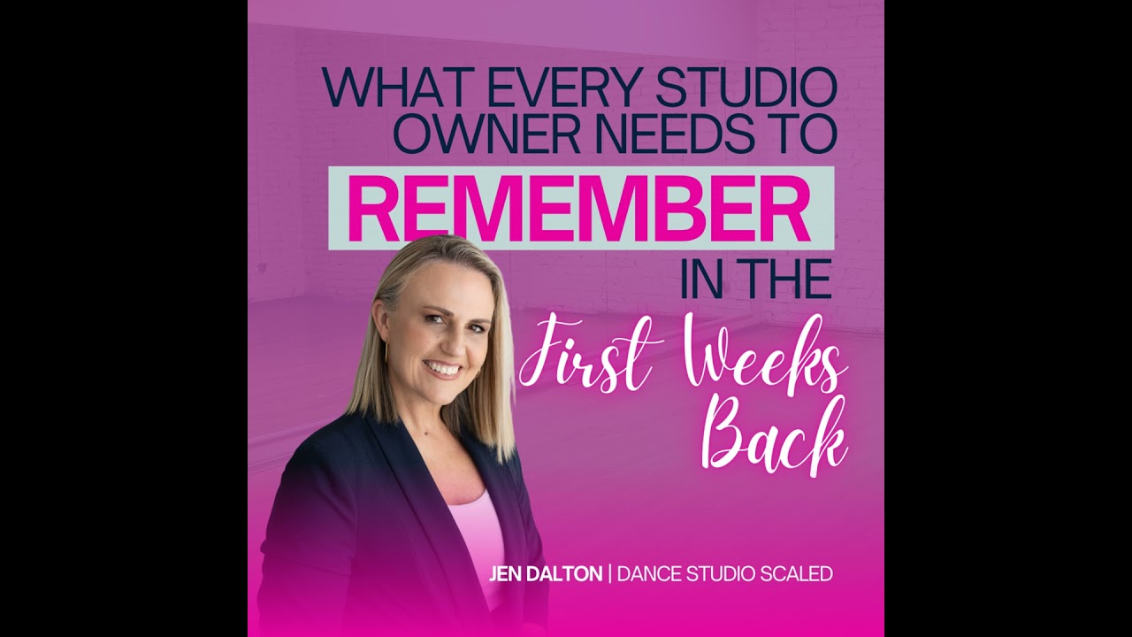 What Every Studio Owner Needs to Remember in the First Weeks Back