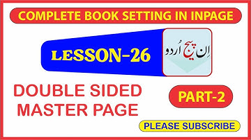 how To Use Double Sided Master Page & Facing Page In Inpage Urdu Lesson 26-Part-2 Urdu / Hindi