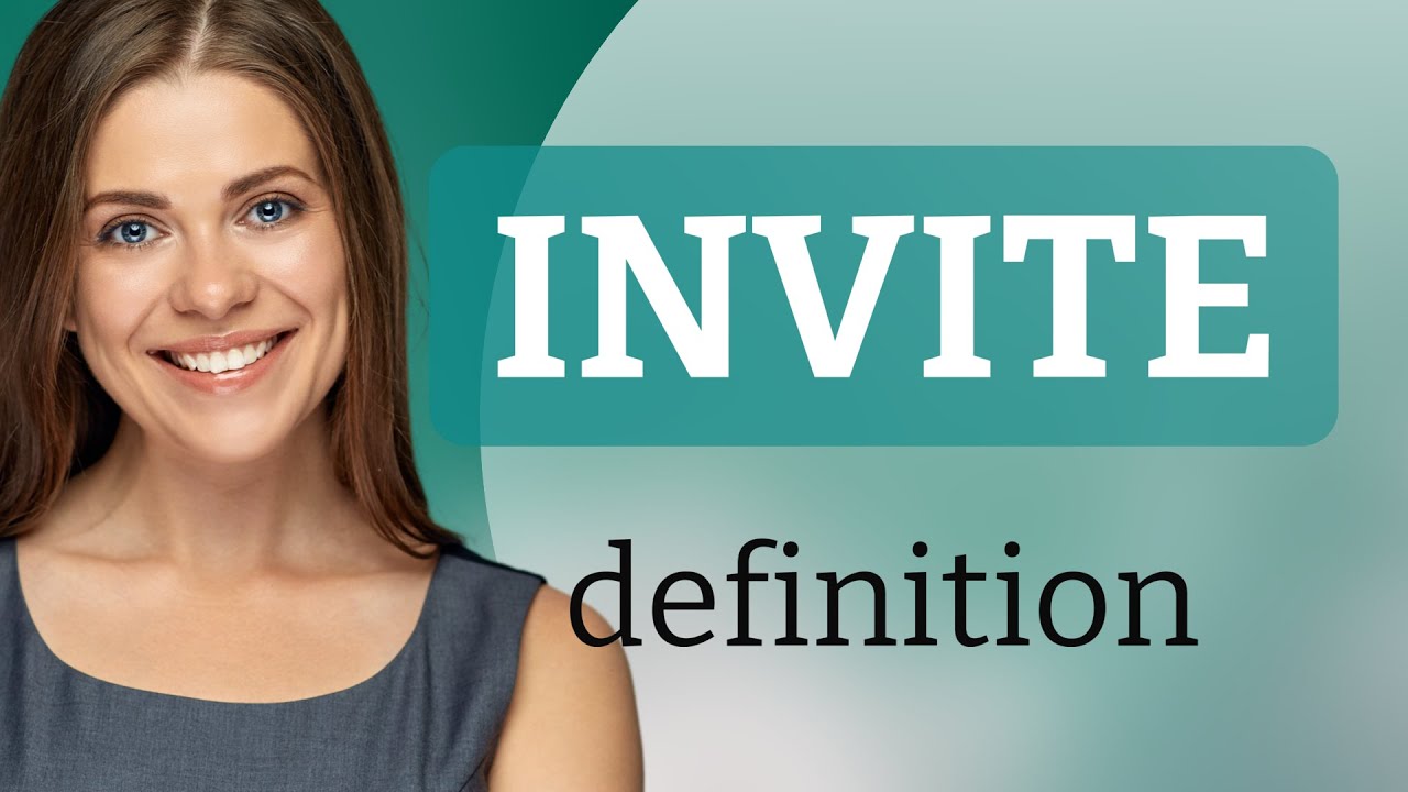 Invit Meaning Invite | what is INVITE definition - YouTube
