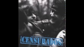 Video thumbnail of "Censurados - Srs. Políticos"