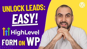 Increase Your Leads 🚀 Easy Integration of GoHighLevel Forms on WordPress