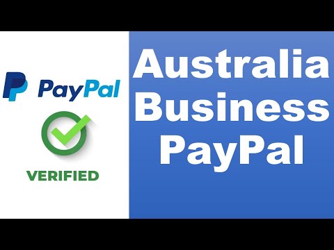 How To Create Australian PayPal Account | Australia Business PayPal